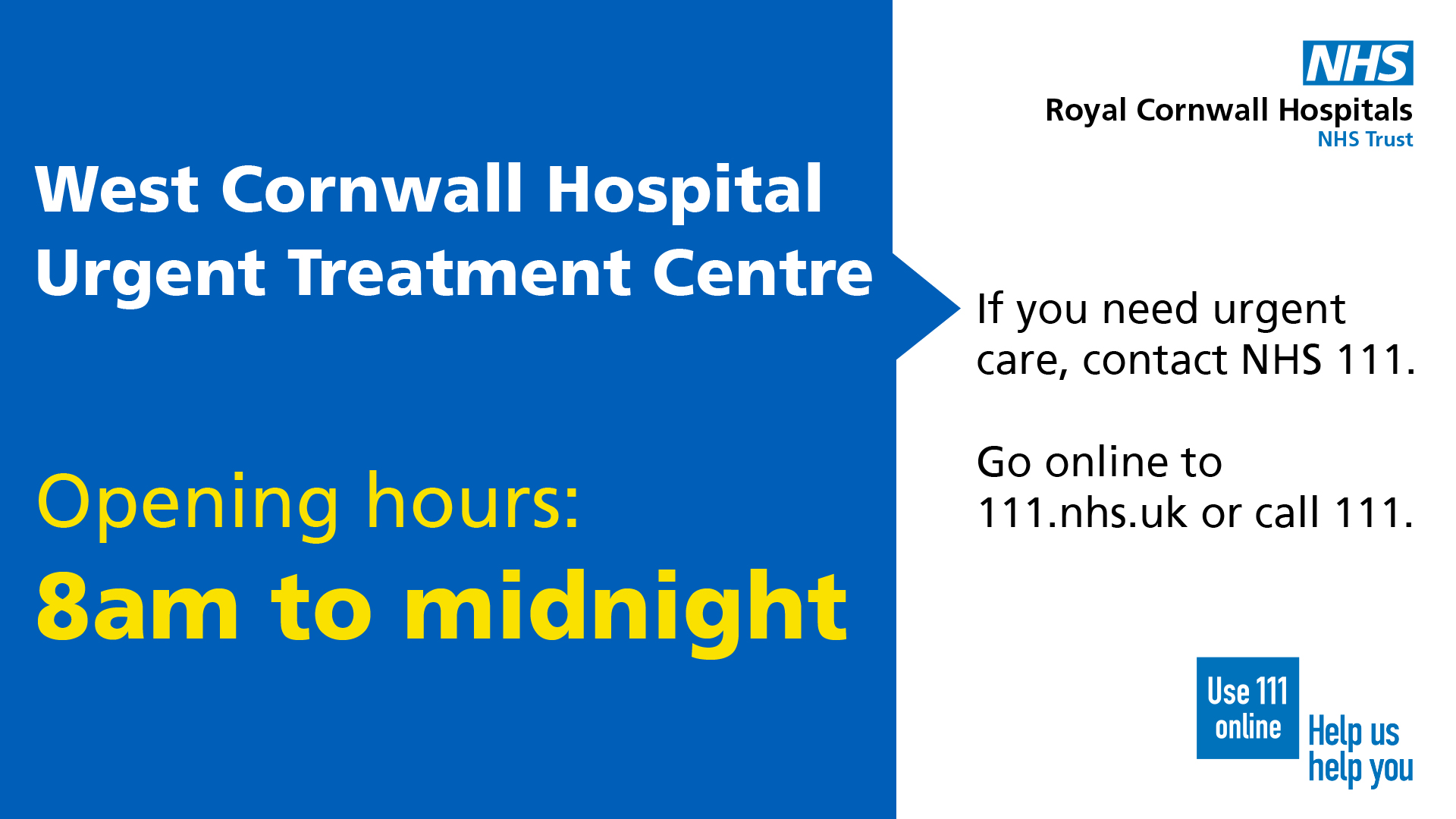 Extended hours at West Cornwall Hospital’s Urgent Treatment Centre