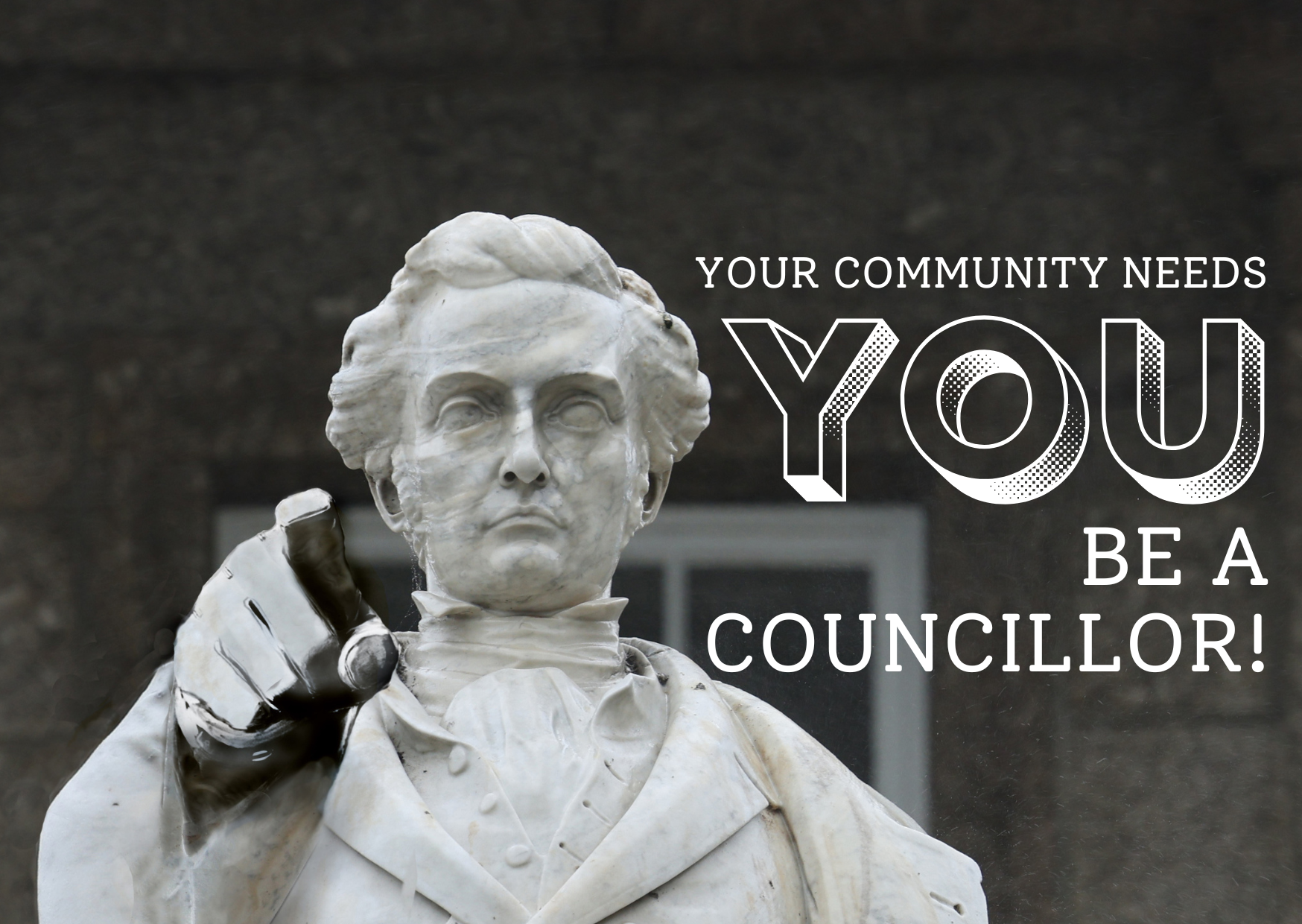 Your community needs you: be a councillor